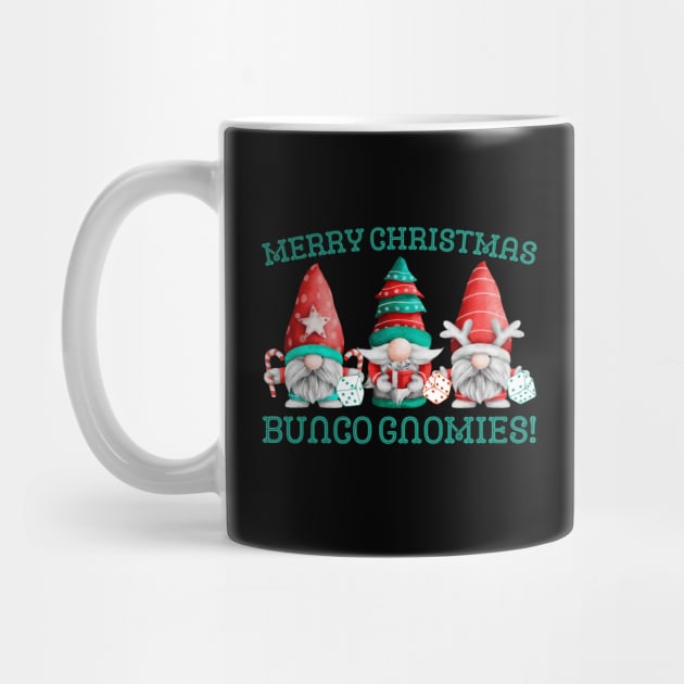 Bunco Christmas Merry Christmas Bunco Gnomies by MalibuSun